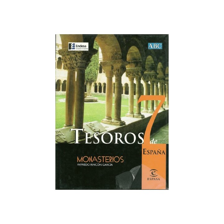 Tesoros De España. VII. Monasterios.